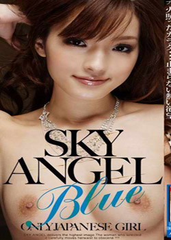 SkyAngel Blue Vol.19 女体神秘徹底追求
